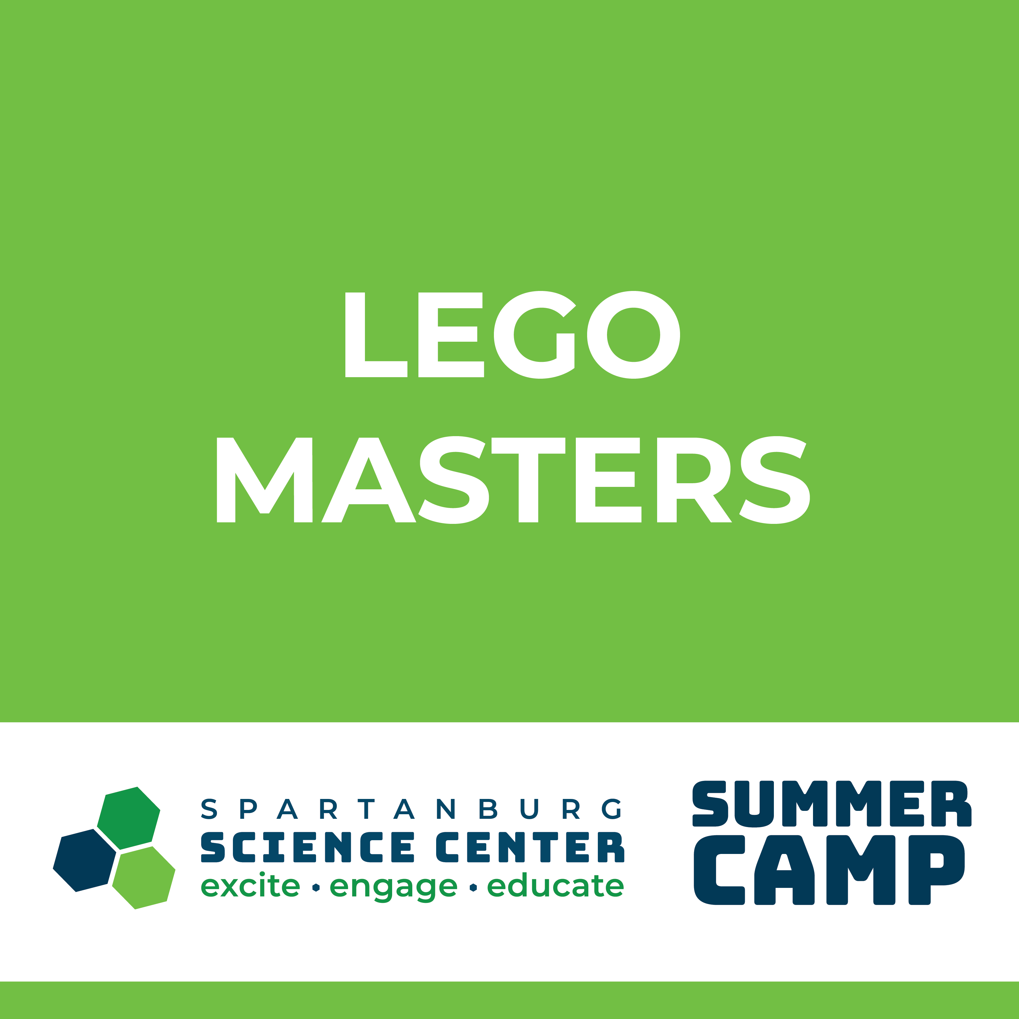 Lego Masters July 1721 9am12pm Ages 810 Spartanburg Science